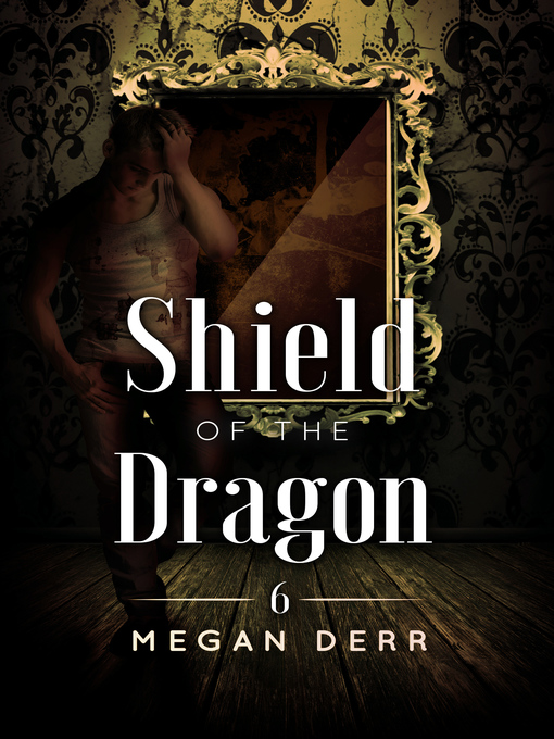 Title details for Shield of the Dragon by Megan Derr - Available